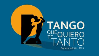 En julio vuelve "Tango que te quiero tanto"