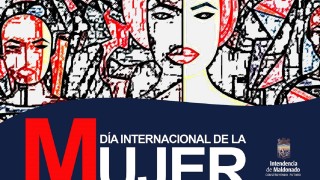 Mes de la mujer: Maldonado cuenta con nutrida agenda de actividades
