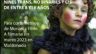 Monarca Films, niñes trans, cisgenero, trans, INAU, Pablo Abdala, Maldonado, cortometraje